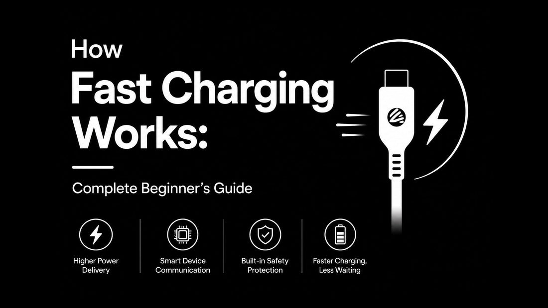 How Fast Charging Works: Complete Beginner’s Guide Zebraa