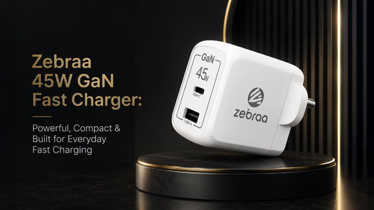 Zebraa 45W GaN Fast Charger: Powerful, Compact & Built for Everyday Fast Charging Zebraa